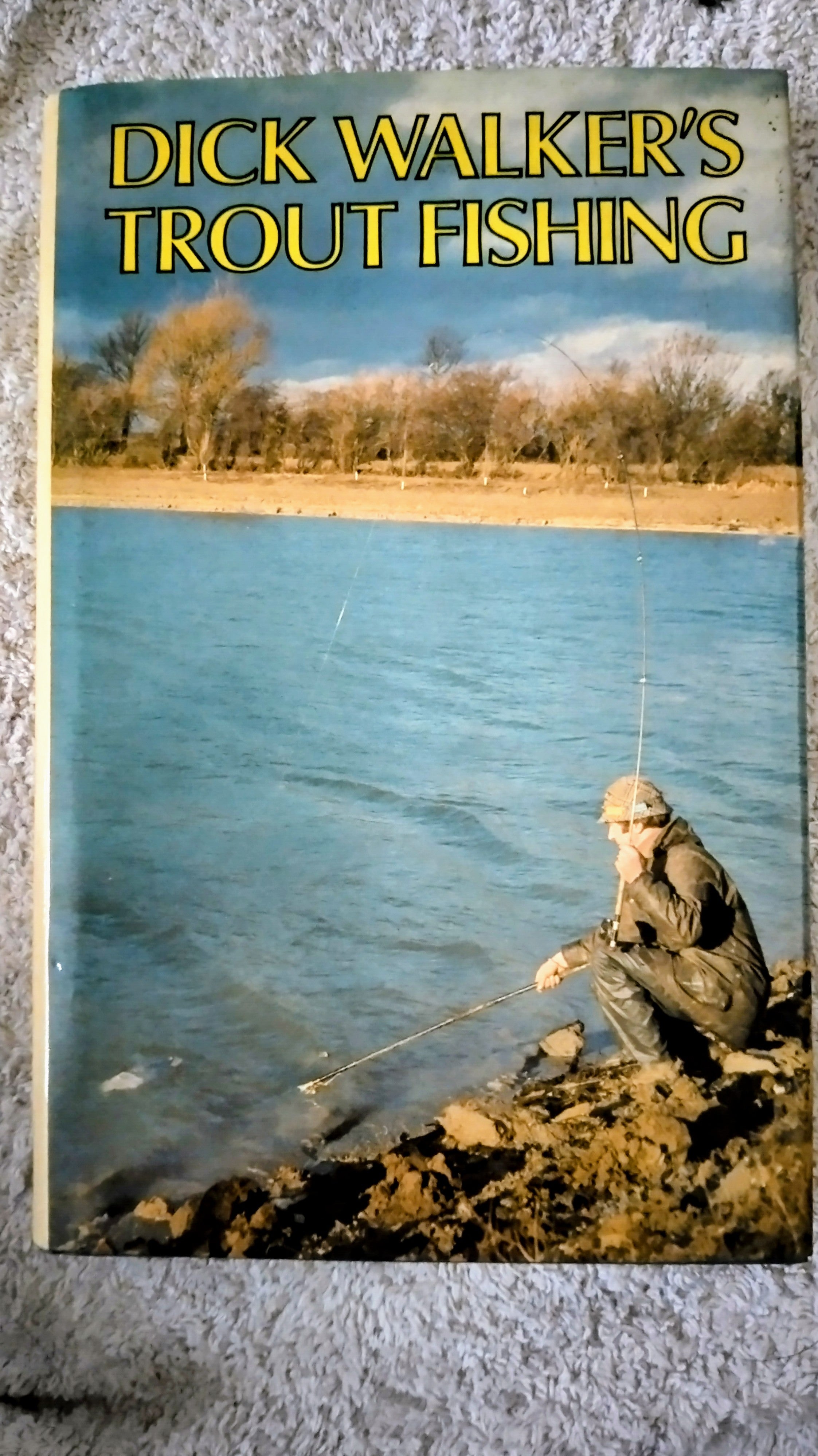 Dick Walker's Trout Fishing Richard Walker Hardback Book Vintage Angling